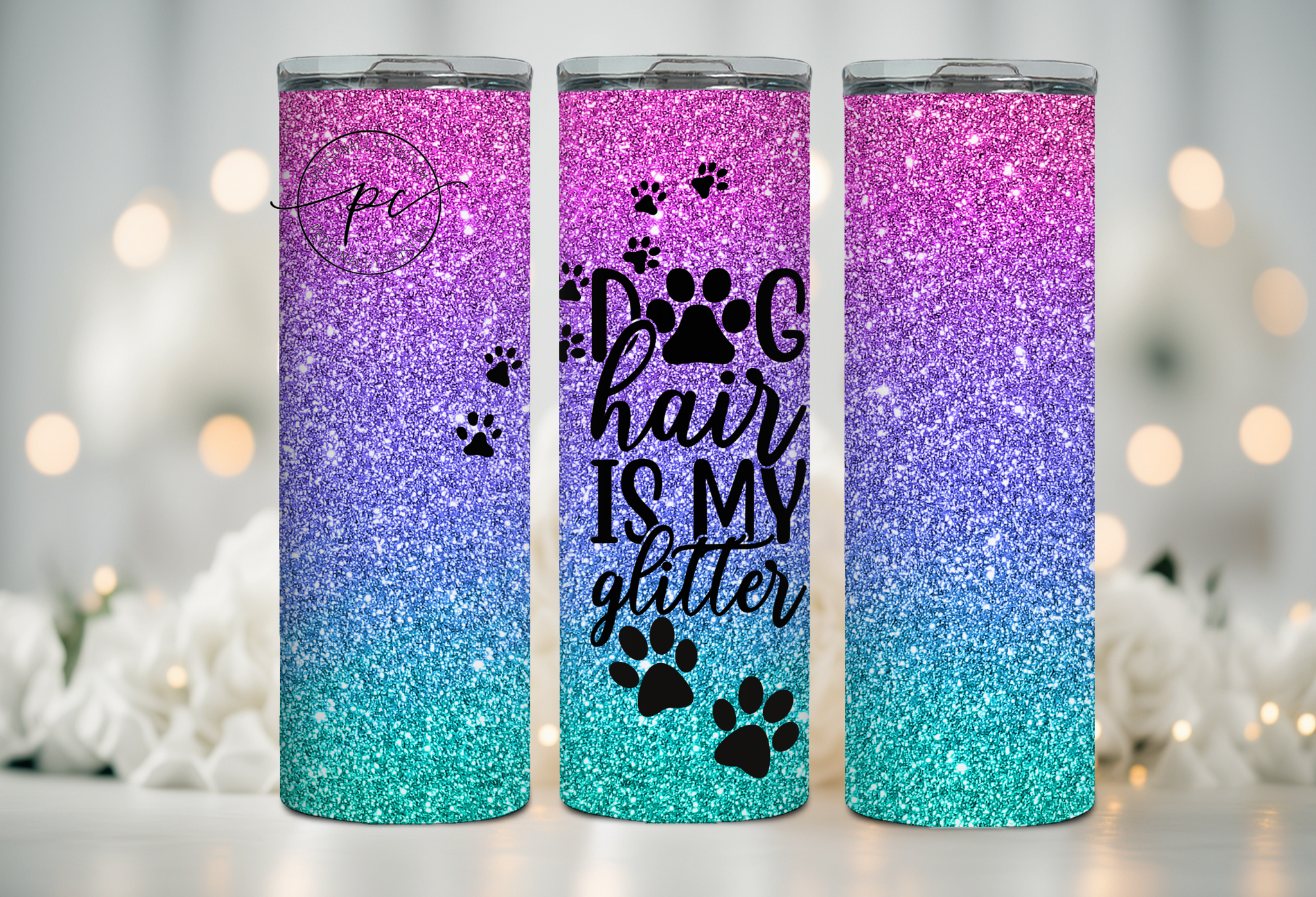 Dog Hair is My Glitter Tumbler