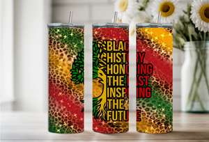 Honor and Inspire Black History Tumbler