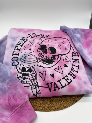 Coffee is My Valentine Dyed Crewneck